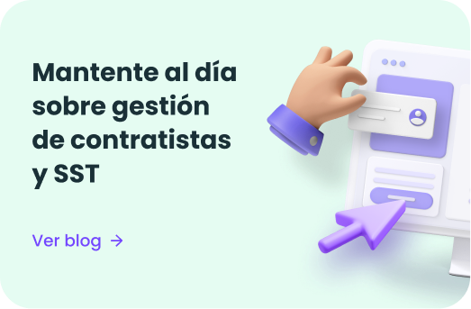 Mantente al día sobre gestión de contratistas y SST Mantente al día sobre gestión de contratistas y SST