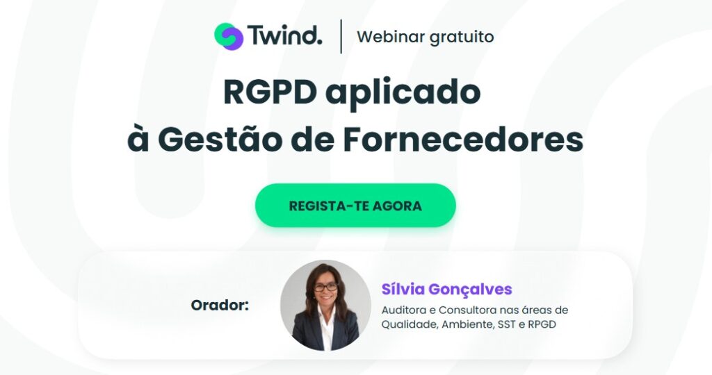 Webinário exclusivo
RGPD aplicado à Gestão de Fornecedores